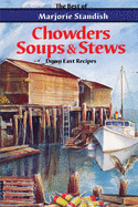 Chowders, Soups, and Stews