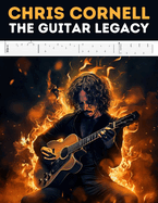 Chris Cornell: The Guitar Legacy