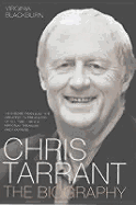 Chris Tarrant: The Biography