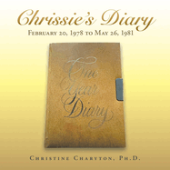 Chrissie's Diary: February 20, 1978 to May 26, 1981