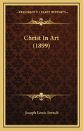 Christ in Art (1899)