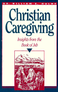 Christian Caregiving: Insights from the Book of Job