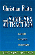 Christian Faith and Same-Sex Attraction: Eastern Orthodox Reflections