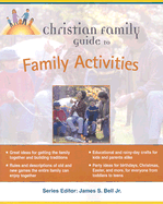 Christian Family Guide to Family Activities - Wall, Amy, and Lebon, Marilee