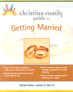 Christian Family Guide to Getting Married