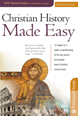Christian History Made Easy Participant Guide - Jones, Timothy Paul, Dr.