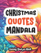 Christian Mandalas: Coloring with Faith: Inspirational Quotes & Artful Patterns