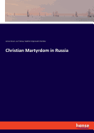 Christian Martyrdom in Russia