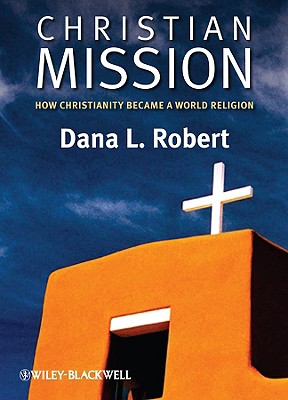 Christian Mission - Robert, Dana L