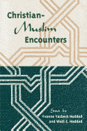 Christian-Muslim Encounters