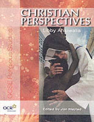 Christian Perspectives - Mayled, Jon, and Ahluwalia, Libby, and Green, Janet