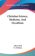 Christian Science, Medicine, and Occultism