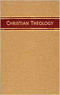 Christian Theology: Volume 3