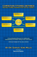 Christian Tithing Defined: Making Tithing Easier in the Local Church