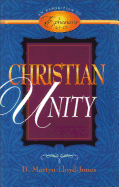Christian Unity: An Exposition of Ephesians 4:1-16