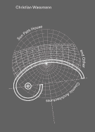 Christian Wassmann: Sun Path House