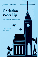 Christian Worship in North America