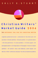 Christian Writers' Market Guide: The Reference Tool for the Christian Writer