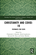 Christianity and Covid-19: Pathways for Faith