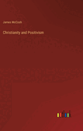 Christianity and Positivism