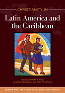 Christianity in Latin America and the Caribbean