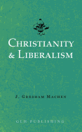 Christianity & Liberalism