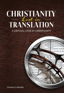 Christianity Lost in Translation: A Critical Look at Christianity