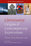 Christianity: Origins and Contemporary Expressions