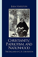 Christianity, Patriotism, and Nationhood: The England of G.K. Chesterton