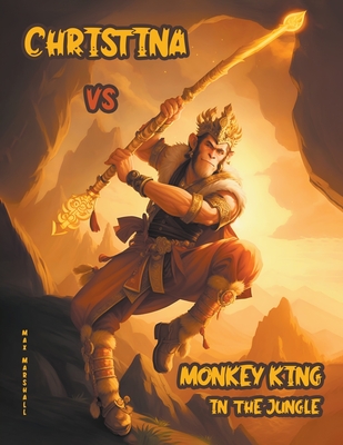 Christina vs Monkey King in the Jungle - Marshall, Max