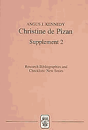 Christine de Pizan: A Bibliographical Guide: Supplement 2