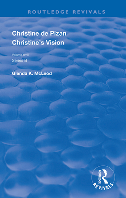 Christine's Vision - de Pizan, Christine