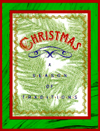 Christmas: A Season of Traditions - Burgess, Randy (Editor)