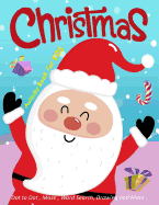 Christmas Activity Book for Kids: Dot to Dot, Maze, Word Search, Drawing and More..
