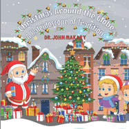 Christmas Around the Globe: A Kaleidoscope of Traditions