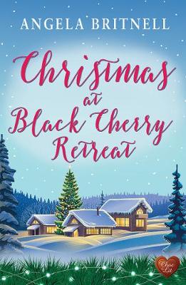 Christmas at Black Cherry Retreat - Britnell, Angela