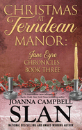 Christmas at Ferndean Manor: Book #3 in The Jane Eyre Chronicles