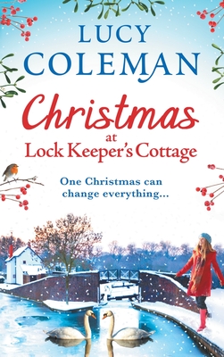 Christmas at Lock Keeper's Cottage - Coleman, Lucy