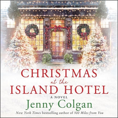 Christmas at the Island Hotel - Colgan, Jenny, and Beaton, Eilidh (Read by)