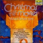 Christmas at the Movies - Michael Chertock