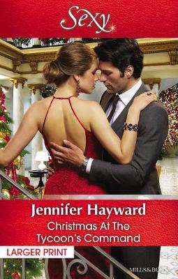 Christmas at the Tycoon's Command - Hayward, Jennifer