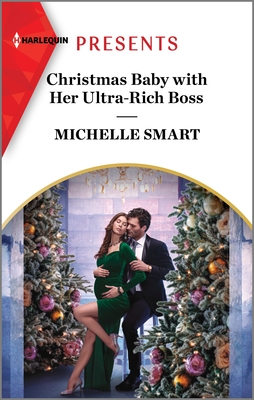 Christmas Baby with Her Ultra-Rich Boss - Smart, Michelle