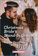 Christmas Bride's Stand-In Groom