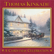 Christmas Celebration - Kinkade, Thomas, Dr.