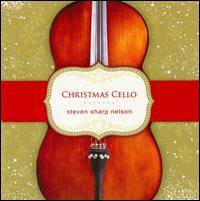Christmas Cello - Steven Sharp Nelson
