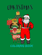 Christmas Coloring Book: Funny Christmas Decorate Coloring Book Gifts for Adults With 100 Pages