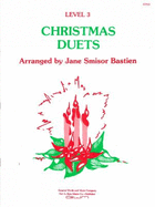 Christmas Duets for Piano (the Bastien Piano Library, Level 3)