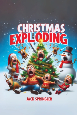 Christmas Exploding - Springler, Jack
