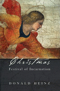 Christmas: Festival of Incarnation