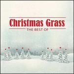 Christmas Grass: The Best Of